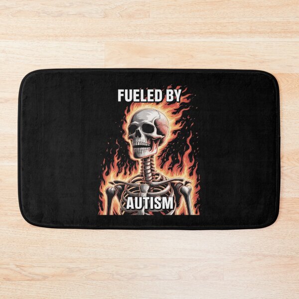 Item preview, Fueled By Autism Cringe Hard Skeleton Meme Flames  designed and sold by MythWoot.