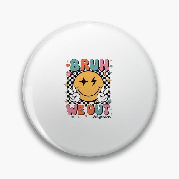 Item preview, Bruh We Out 5Th Graders Teacher Student Last Day Of School designed and sold by RayhendersonArt.