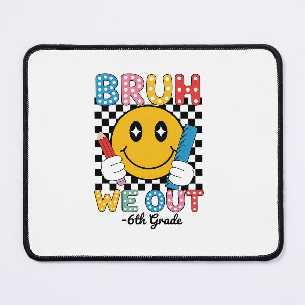 Item preview, Bruh We Out 6Th Grade Teacher Happy Last Day Of School designed and sold by RayhendersonArt.