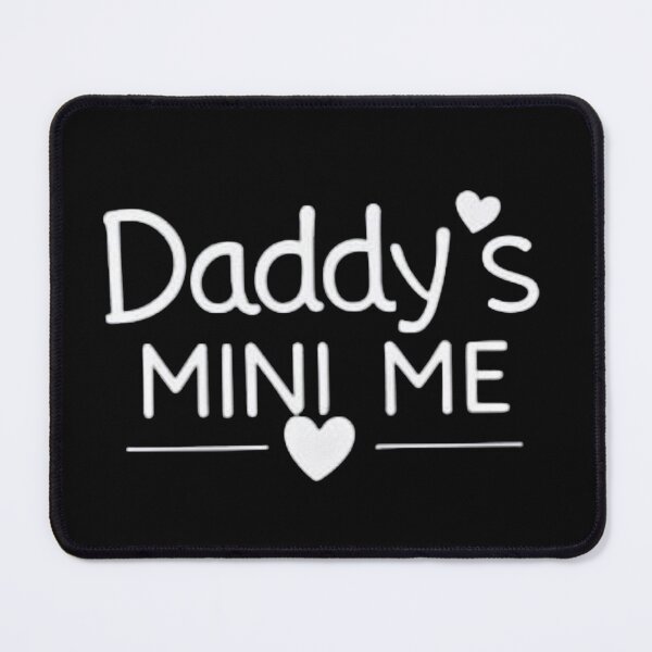 Item preview, Daddy's MINI ME: Like Father, Like Kid designed and sold by ZyVoAli.