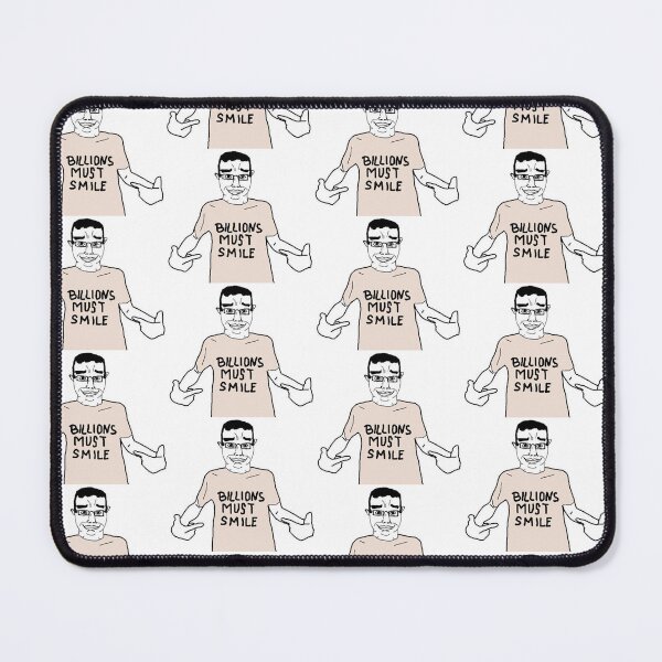 Item preview, billions must smile soyjak meme designed and sold by soanicyouth.