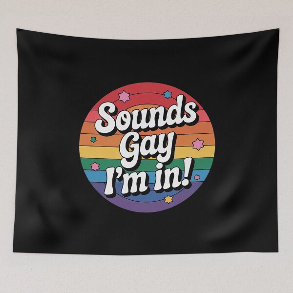 Item preview,  Gay Pride Sounds Gay LGBTQ Rainbow  designed and sold by MythWoot.