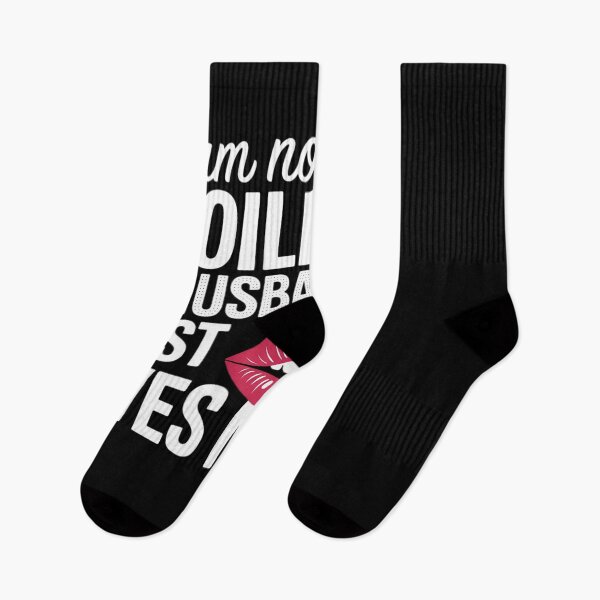 Item preview, Wife I'm Not Spoiled My Husband Just Loves Me  designed and sold by PowAcademy.