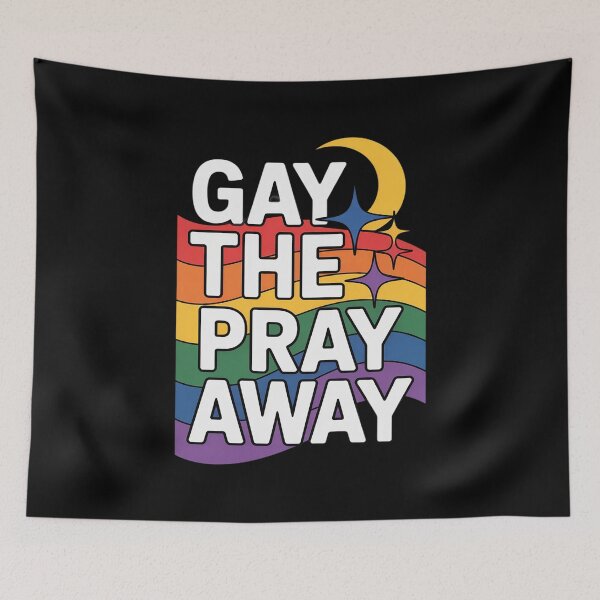 Item preview, Gay the Pray Away LGBTQ Pride Quote Saying Meme  designed and sold by MythWoot.