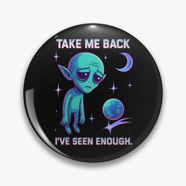 Item preview, Take Me Back – Tired Alien designed and sold by JudithLatko.