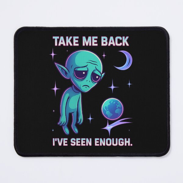 Item preview, Take Me Back – Tired Alien designed and sold by JudithLatko.