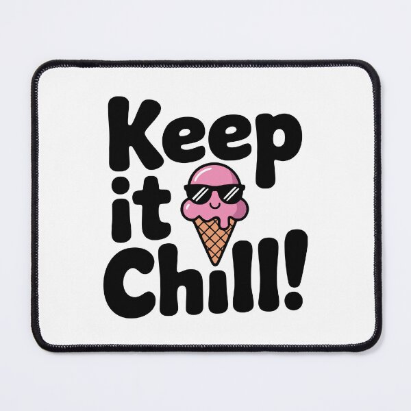 Item preview, Keep It Chill! Cute Ice Cream Pun designed and sold by PMCreative.