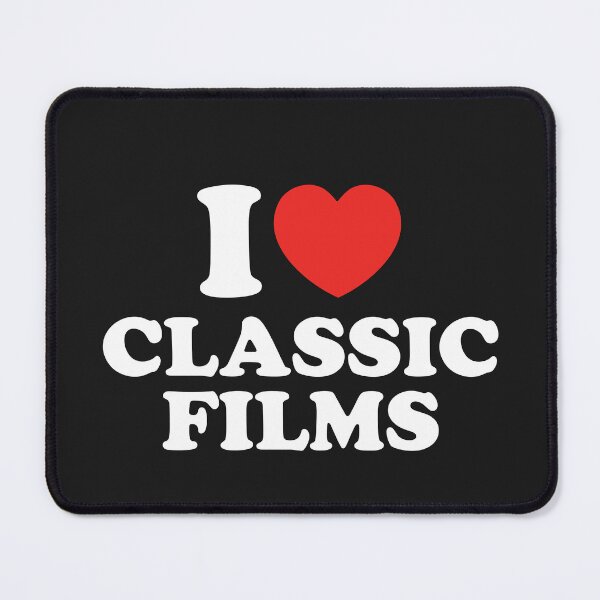 Item preview, I Love Classic Films designed and sold by shitpostee.