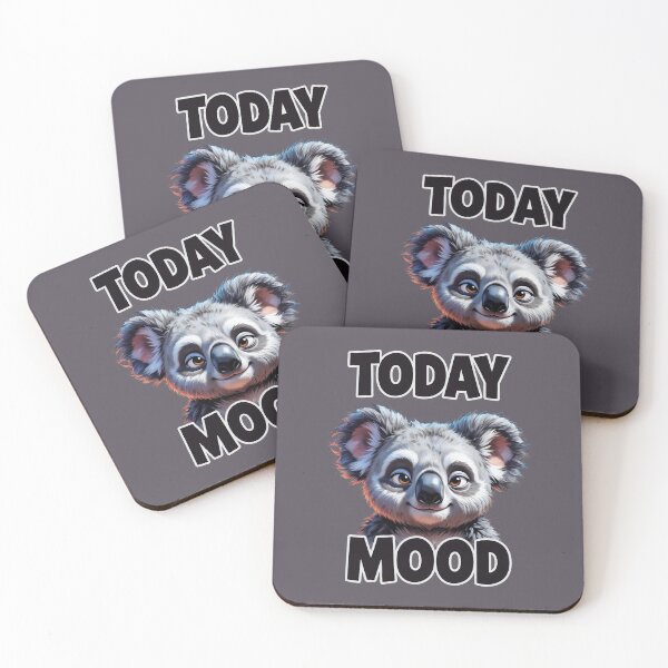 Item preview, Today Koala Mood, Funny Cute Koala designed and sold by QuirkySpark.