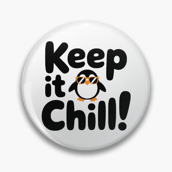 Item preview,  Keep It Chill! Cute Penguin Pun designed and sold by PMCreative.