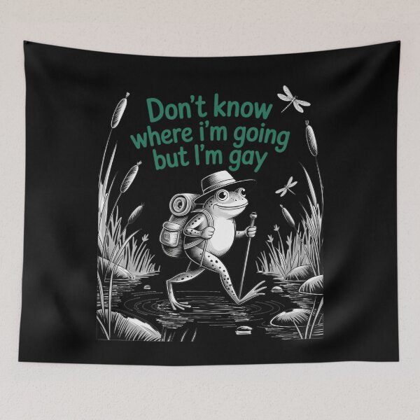 Item preview, I Don't Know Where I'm Going But I'm Gay Frog Pride LGBTQ  designed and sold by CombatTask.