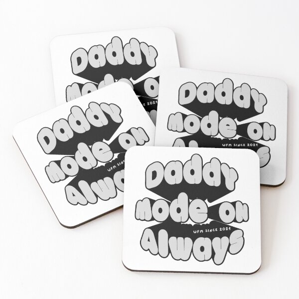 Item preview, Daddy mode on always - 2021 edition designed and sold by DeskfuLofDreamS.