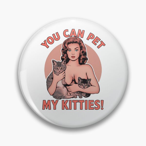 Item preview, You can pet my kitties! designed and sold by NicMacTees.