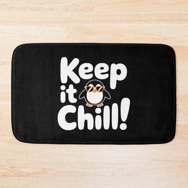 Item preview, Keep It Chill! Funny Penguin Pun designed and sold by PMCreative.