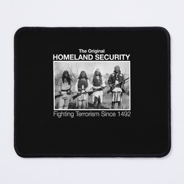 Item preview,  The Original Homeland Security Fighting Illegal Immigration  Terrorism Since 1492  designed and sold by JordynKihn.