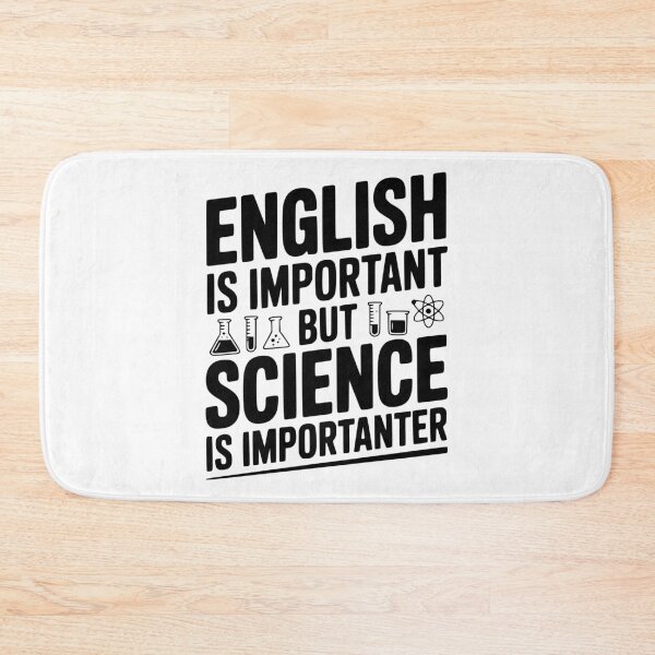 Item preview, English is Important but Science is Importanter designed and sold by Frank Ring.