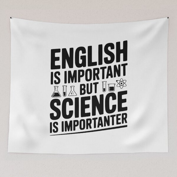 Item preview, English is Important but Science is Importanter designed and sold by Frank Ring.