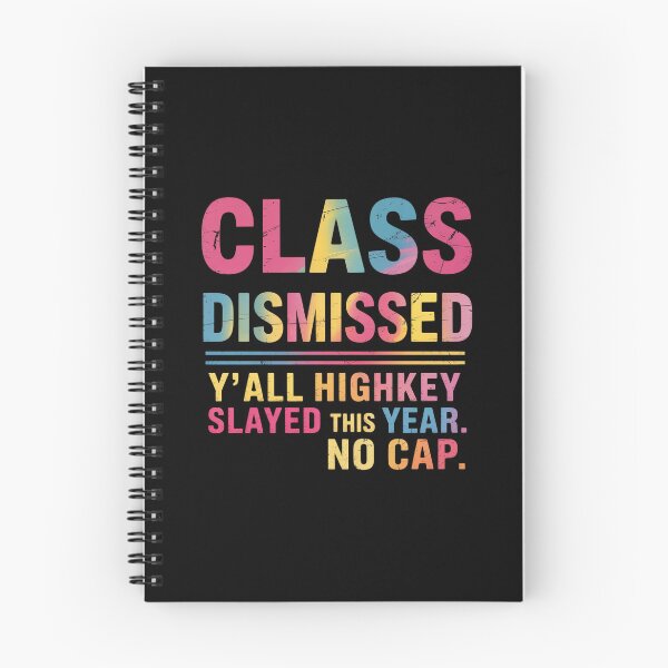 Item preview, End Of School Year Y'All Highkey Slayed This Year No Cap designed and sold by HeinzanoWeno.