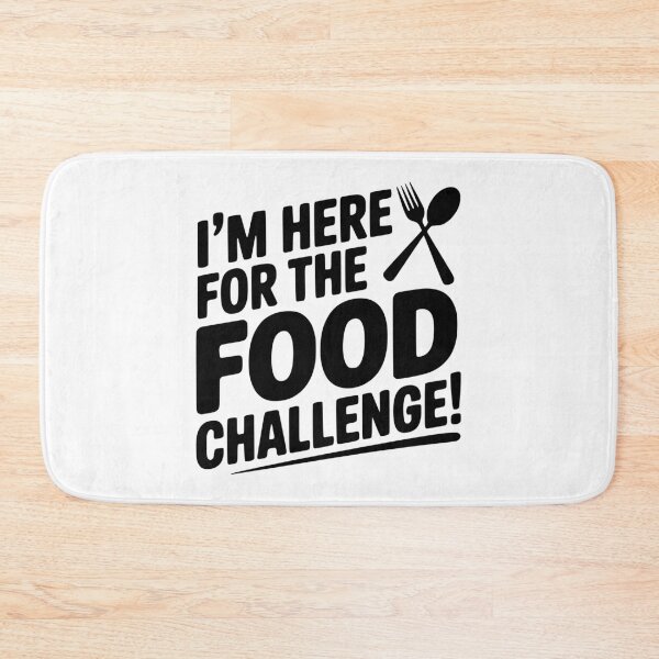 Item preview, I'm Here for the Food Challenge designed and sold by Frank Ring.
