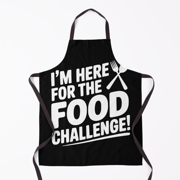 Item preview, I'm Here for the Food Challenge designed and sold by Frank Ring.