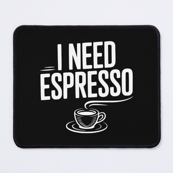 Artikelvorschau, Ich brauche Espresso entworfen und verkauft von Frank Ring.
