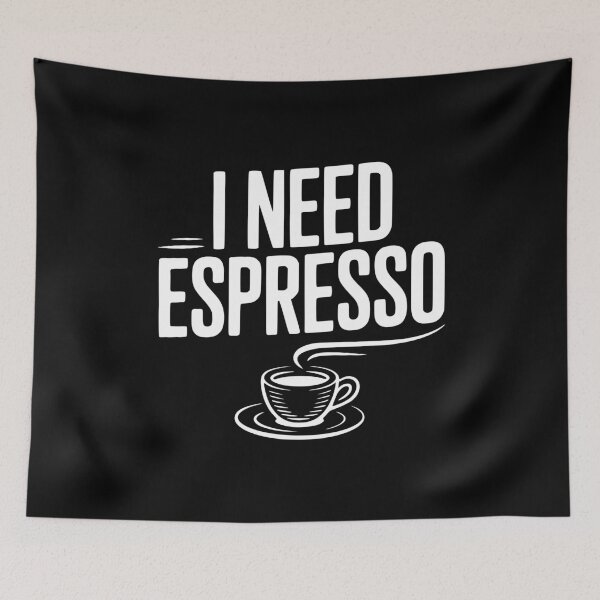 Item preview, I Need Espresso designed and sold by Frank Ring.