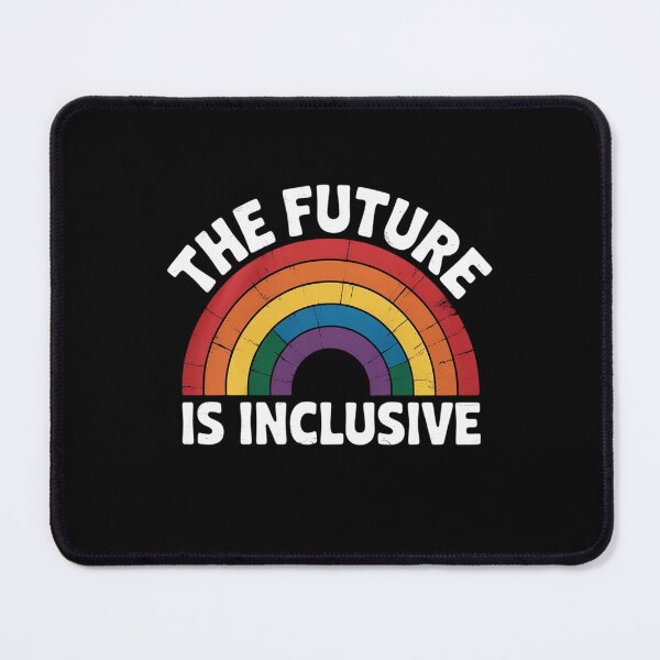 Item preview, The Future Is Inclusive Pride Gay Trans LGBT Ally Rainbow  designed and sold by MathisBellanger.