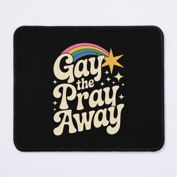 Item preview, Gay The Pray Away, Rainbow Color LGBTQ Gay  designed and sold by MathisBellanger.