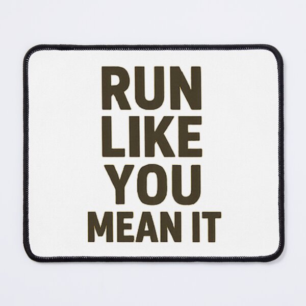 Item preview, run like you mean it designed and sold by leebest7.