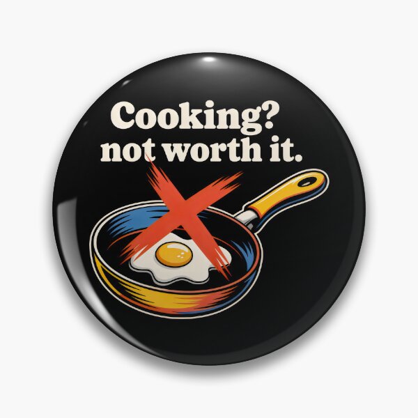 Item preview, Cooking Not Worth It Design with Fried Egg and Red X Humor designed and sold by SplashTastic.