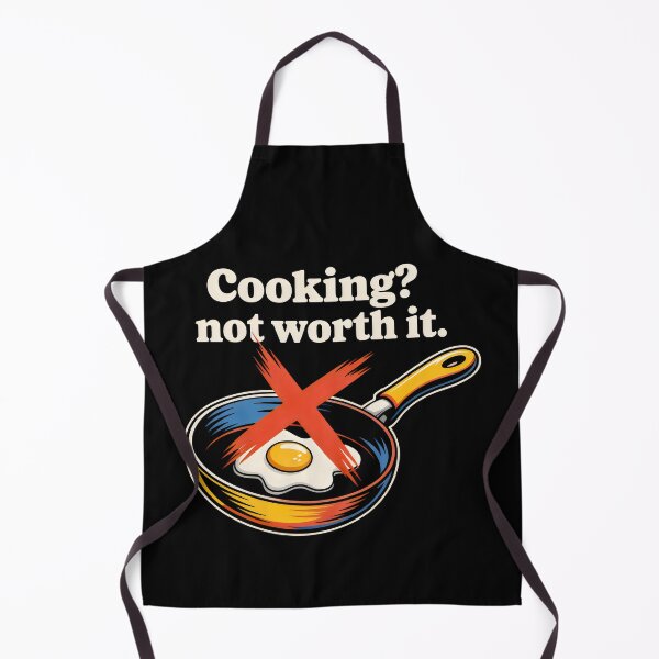 Item preview, Cooking Not Worth It Design with Fried Egg and Red X Humor designed and sold by SplashTastic.