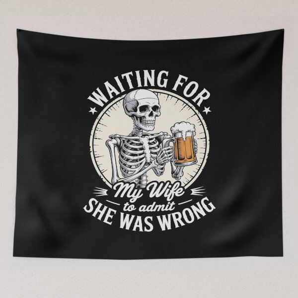 Item preview, Waiting For My Wife To Admit She Was Wrong Marriage Humor 12 designed and sold by CombatTask.