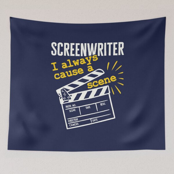 Item preview, Funny Screenwriter I Always Cause a Scene designed and sold by jaygo.