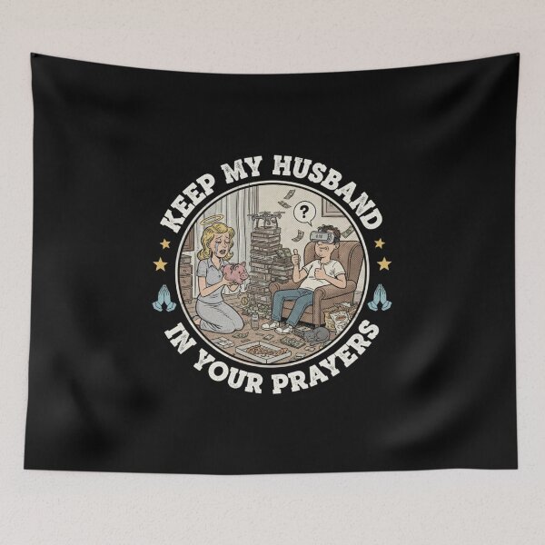 Item preview, Funny Wife Keep My Husband in Your Prayers Marriage Humor  designed and sold by MIMSCorneR.
