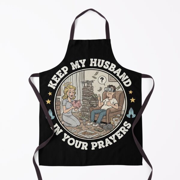 Item preview, Funny Wife Keep My Husband in Your Prayers Marriage Humor designed and sold by MIMSCorneR.