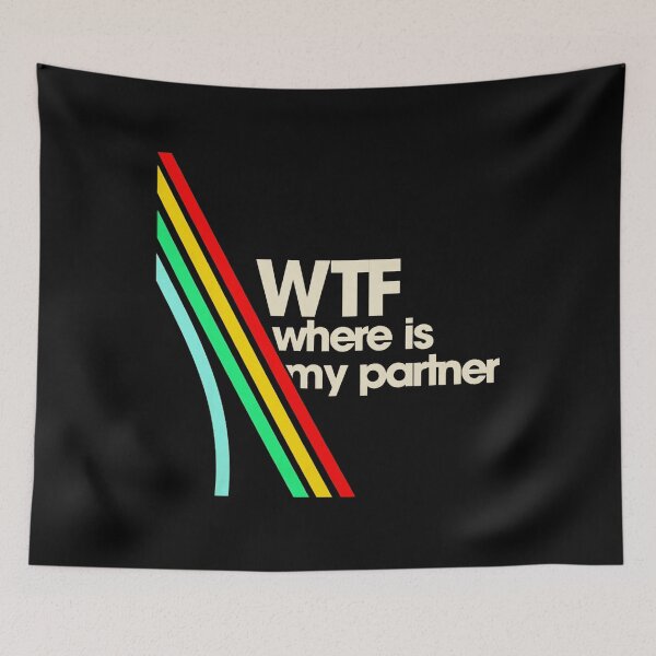 Item preview, Meme - Wtf Where Is My Patner  designed and sold by botarote.