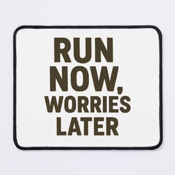 Item preview, run now worries later designed and sold by ongim.