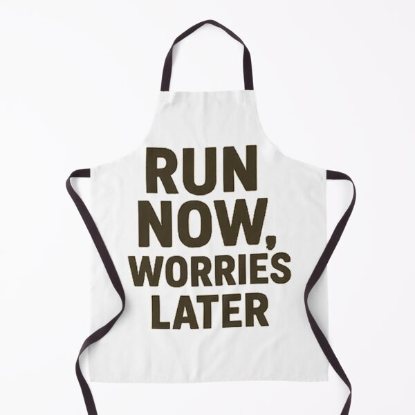 Item preview, run now worries later designed and sold by ongim.