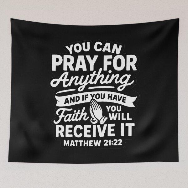 Item preview, Matthew 21:22 You Can Pray For Anything  designed and sold by plushism.