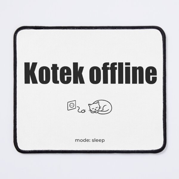 Item preview, Kotek Offline Mode: Sleep – Cute Offline Cat Design designed and sold by PunchText designs.