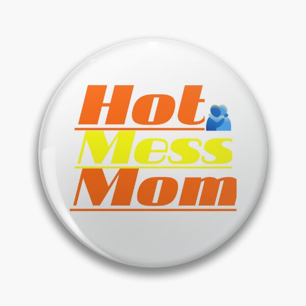 Item preview, Hot Mess Mom Funny Hugging Quote T-Shirt Design designed and sold by Faali950.