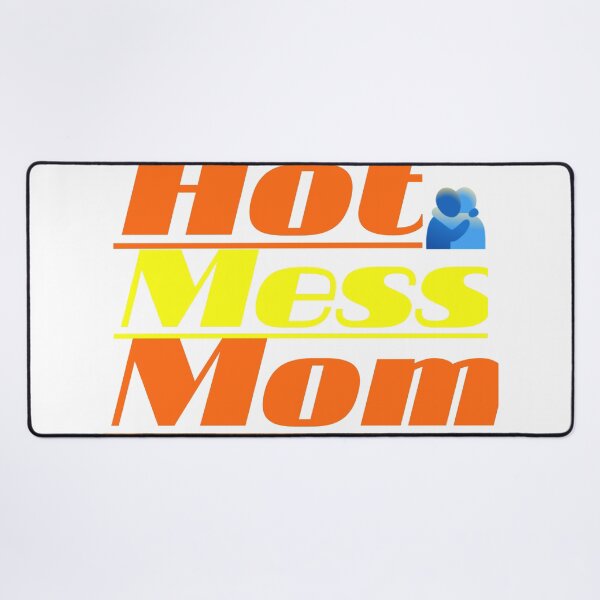 Item preview, Hot Mess Mom Funny Hugging Quote T-Shirt Design designed and sold by Faali950.