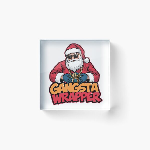 Item preview, Gangsta Wrapper 6 designed and sold by Inappropriate Ink.