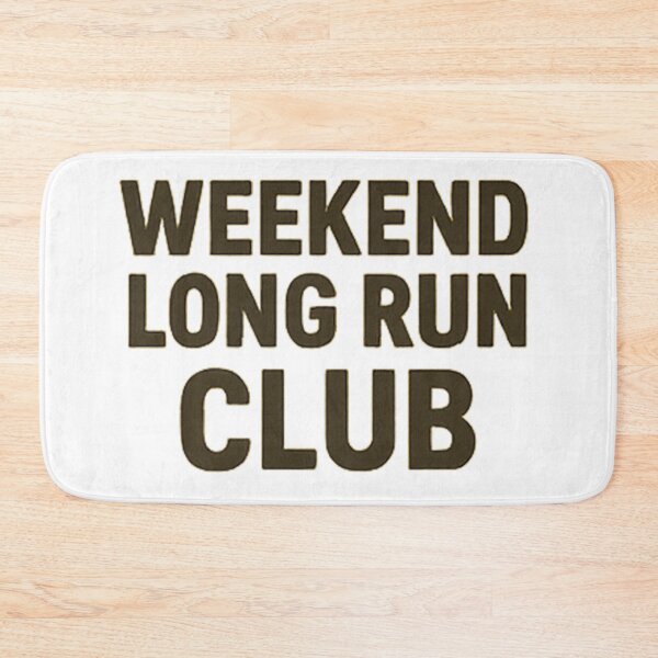 Item preview, weekend long run club designed and sold by dasalas93.