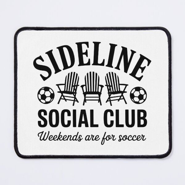 Item preview, Sideline Social Club: Weekends Are For Soccer designed and sold by theartfulaspie.