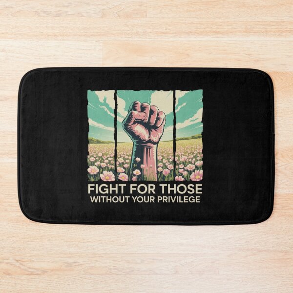 Item preview, Fight For Those Without Your Privilege Quote Subtle Women designed and sold by SiegridOffical.