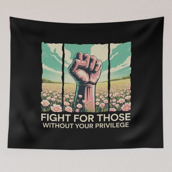 Item preview, Fight For Those Without Your Privilege Quote Subtle Women designed and sold by SiegridOffical.