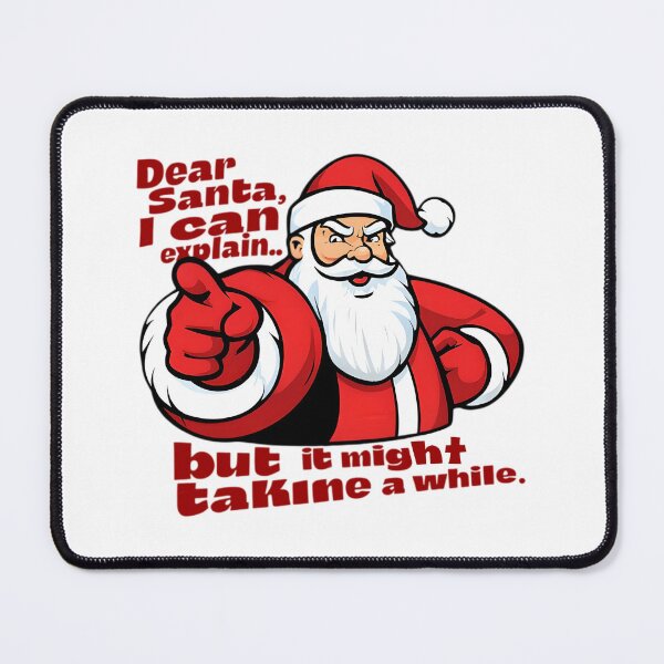 Item preview, “Dear Santa… Please Don’t Point at Me, I Can Explain!” designed and sold by SamartkitDesign.