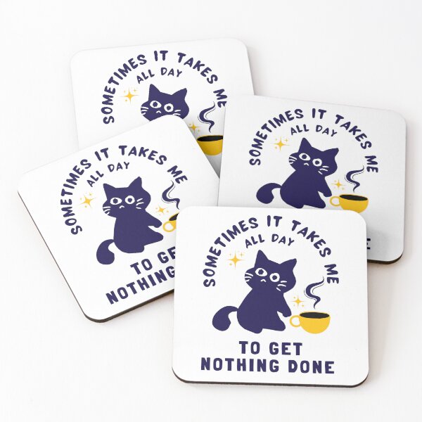 Item preview, Sometimes It Takes Me All Day To Get Nothing Done – Cat Lovers Edition designed and sold by Rima-Store-19.