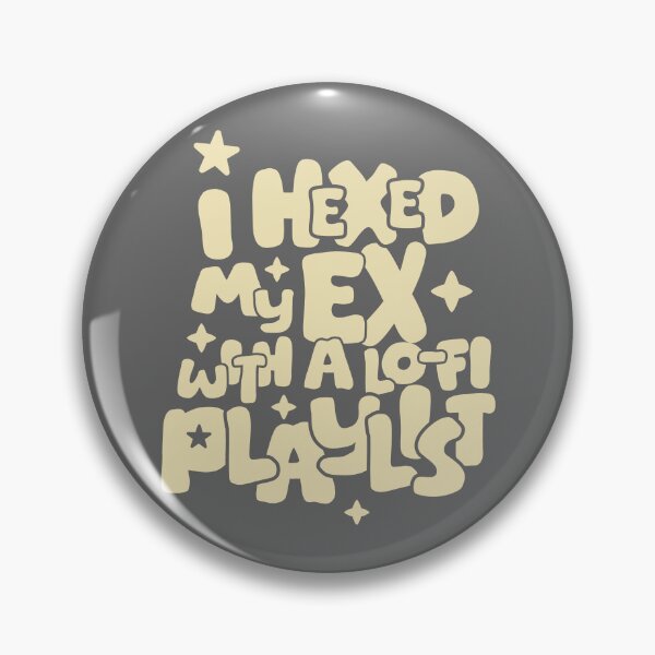 Item preview, I hexed my ex with a lo-fi playlist | Funny Breakup & Chill Typography Design designed and sold by nineFlorals.